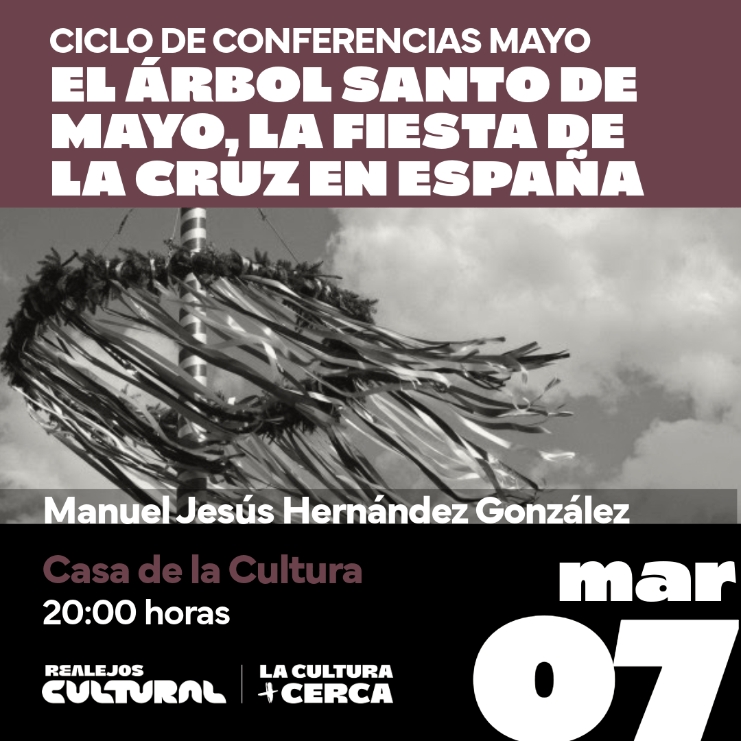 Ciclo de Conferencias de Mayo: 'El Árbol Santo de Mayo, la Fiesta de la ...