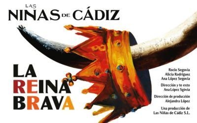 La Reina Brava de Las Niñas de Cádiz